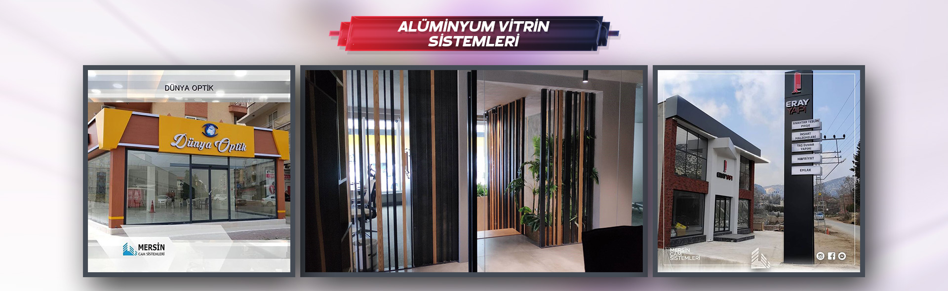 Mersin Cam Sistemleri: Cephe, Cam ve Otomasyon Sistemleri