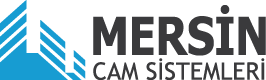 Mersin Cam Sistemleri: Cephe, Cam ve Otomasyon Sistemleri